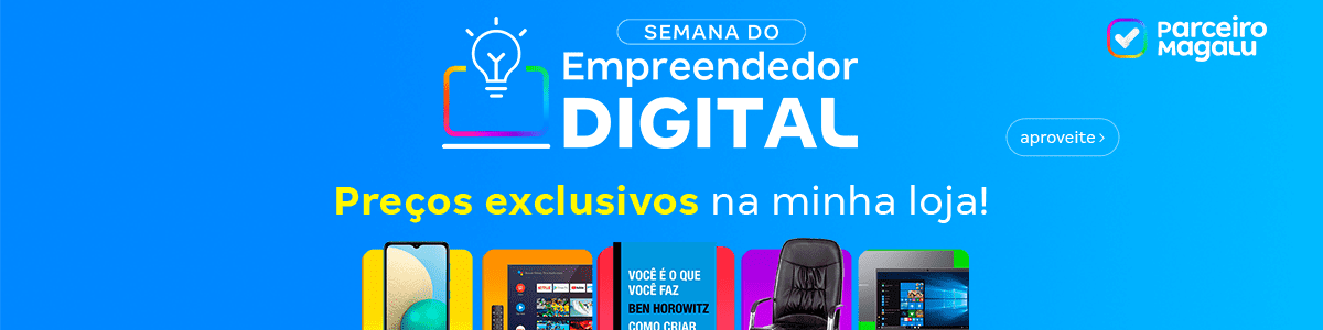 Preços exclusivos na minha loja! Aproveite a semana do empreendedor digitall com o Parceiro Magalu Rota Mercante.